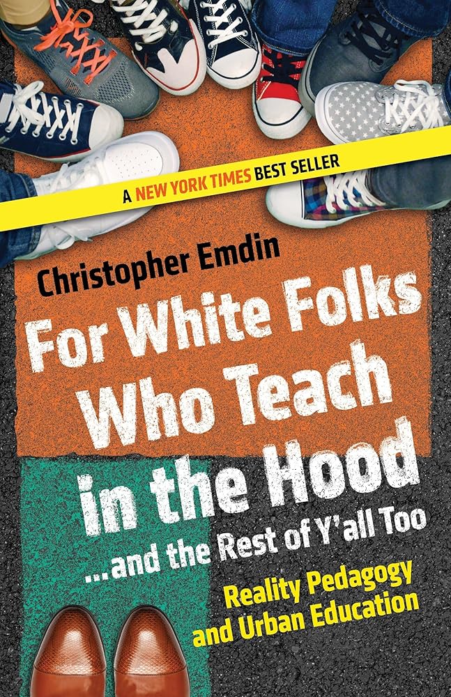 For White Folks Who Teach in the Hood... and the Rest of Y'all Too: Reality Pedagogy and Urban Education (Race, Education, and Democracy) cover image
