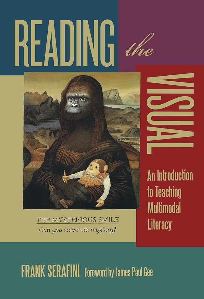 Reading the Visual: An Introduction to Teaching Multimodal Literacy (Language and Literacy Series) cover image
