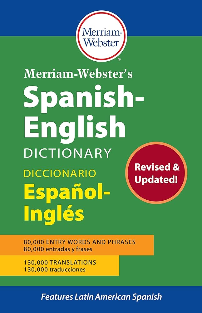 Merriam-Webster’s Spanish-English Dictionary (Multilingual Edition) Newest Edition, 2021 Copyright (Hardcover) cover image