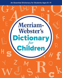 Merriam-Webster’s Dictionary for Children