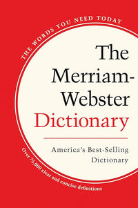 The Merriam-Webster Dictionary, Trade Paperback, Newest Edition