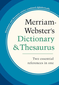 Merriam-Webster's Dictionary and Thesaurus, Newest Edition, Trade Paperback