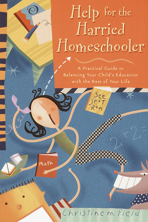 Help for the Harried Homeschooler book cover