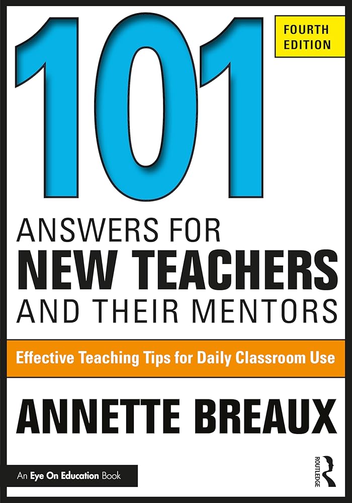101 Answers for New Teachers and Their Mentors cover image