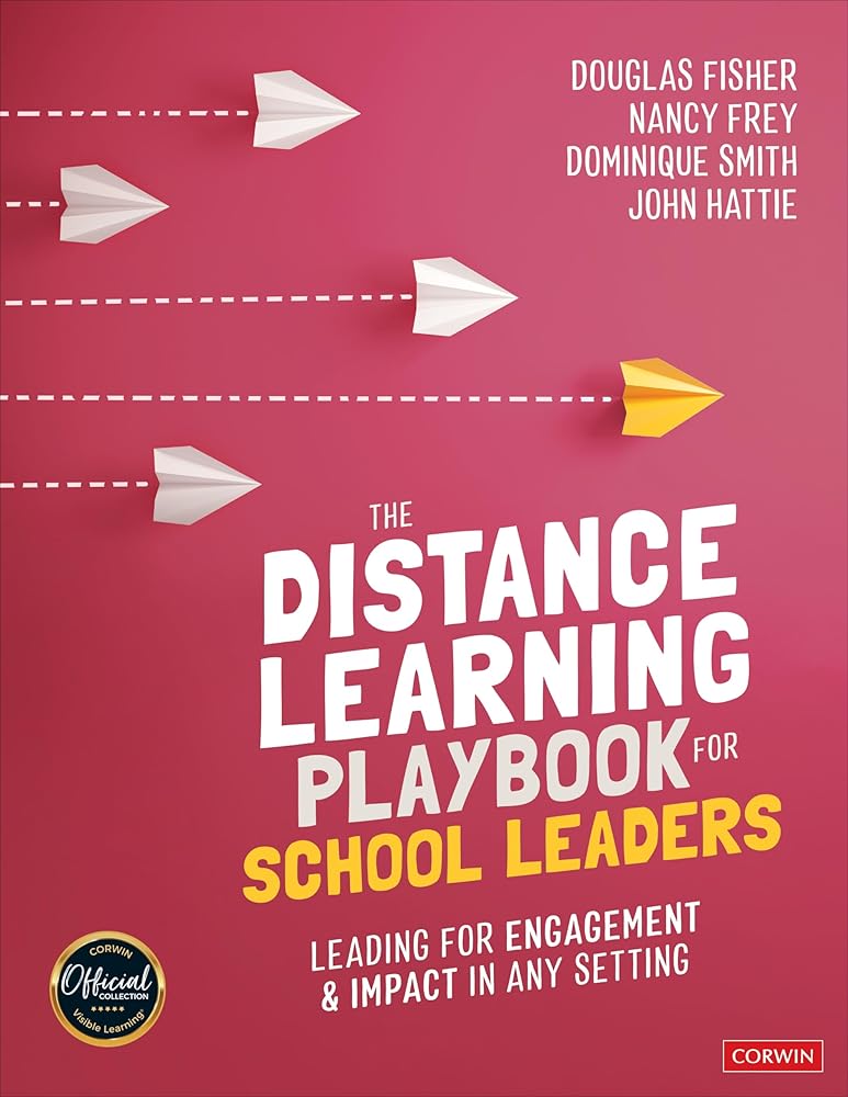 The Distance Learning Playbook for School Leaders: Leading for Engagement and Impact in Any Setting cover image