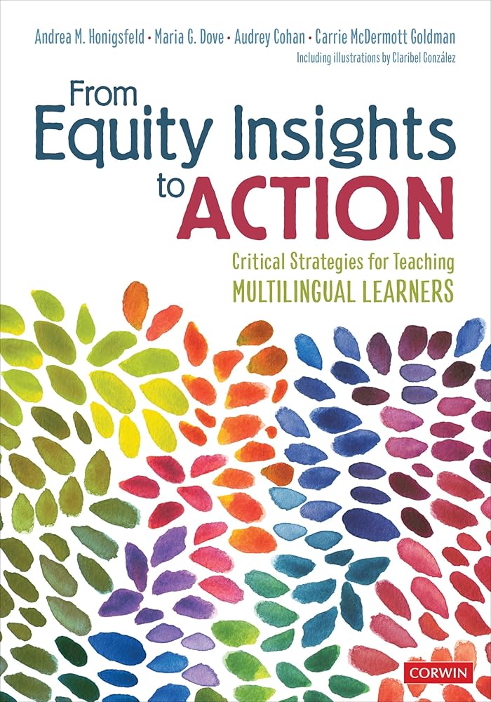 From Equity Insights to Action: Critical Strategies for Teaching Multilingual Learners cover image