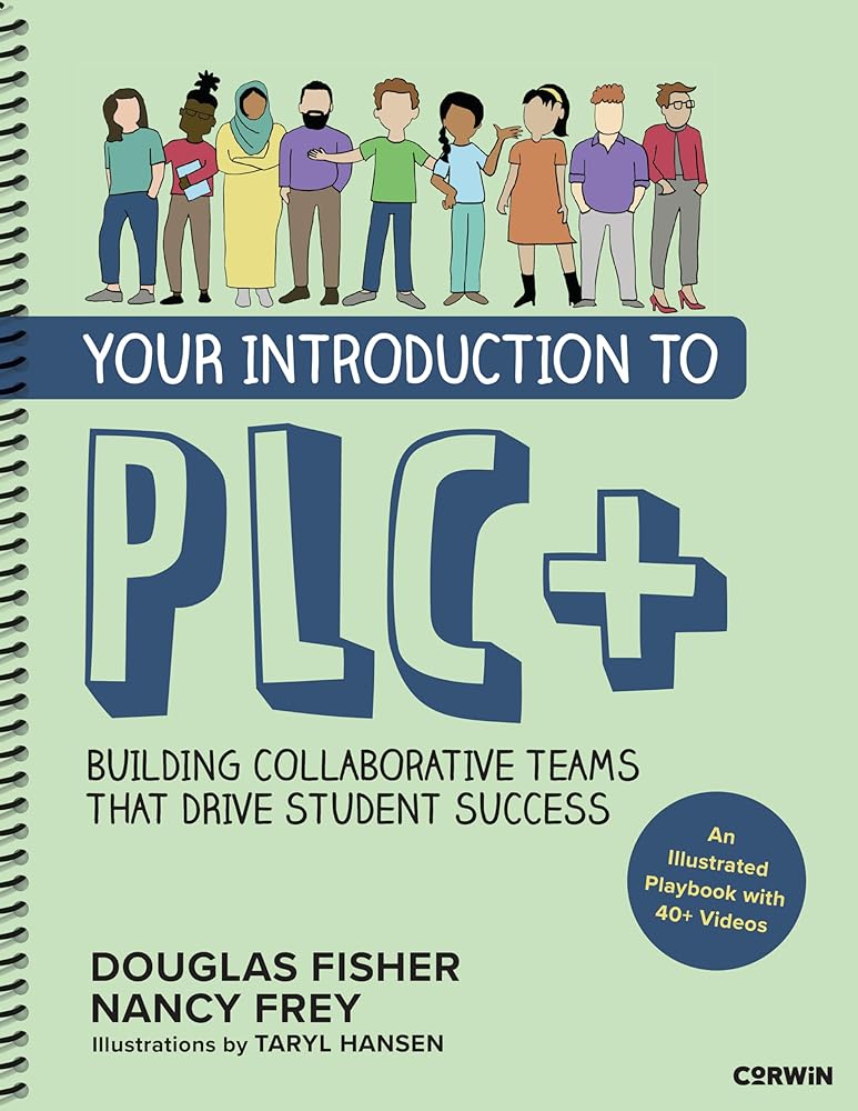 Your Introduction to PLC+: Building Collaborative Teams That Drive Student Success cover image