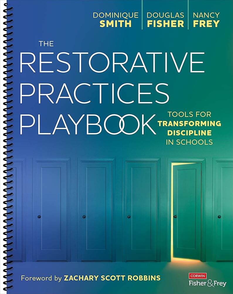 The Restorative Practices Playbook: Tools for Transforming Discipline in Schools cover image