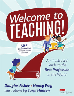 Welcome to Teaching!: An Illustrated Guide to the Best Profession in the World
