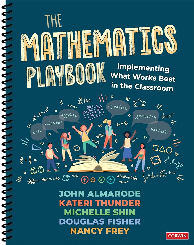 The Mathematics Playbook: Implementing What Works Best in the Classroom cover image