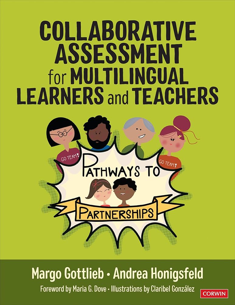 Collaborative Assessment for Multilingual Learners and Teachers: Pathways to Partnerships cover image