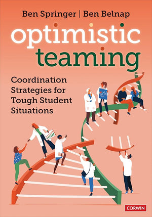 Optimistic Teaming: Coordination Strategies for Tough Student Situations