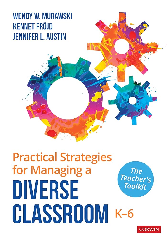 Practical Strategies for Managing a Diverse Classroom, K-6: The Teacher's Toolkit cover image