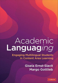 Academic Languaging: Engaging Multilingual Students in Content Area Learning