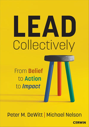 Lead Collectively: From Belief to Action to Impact