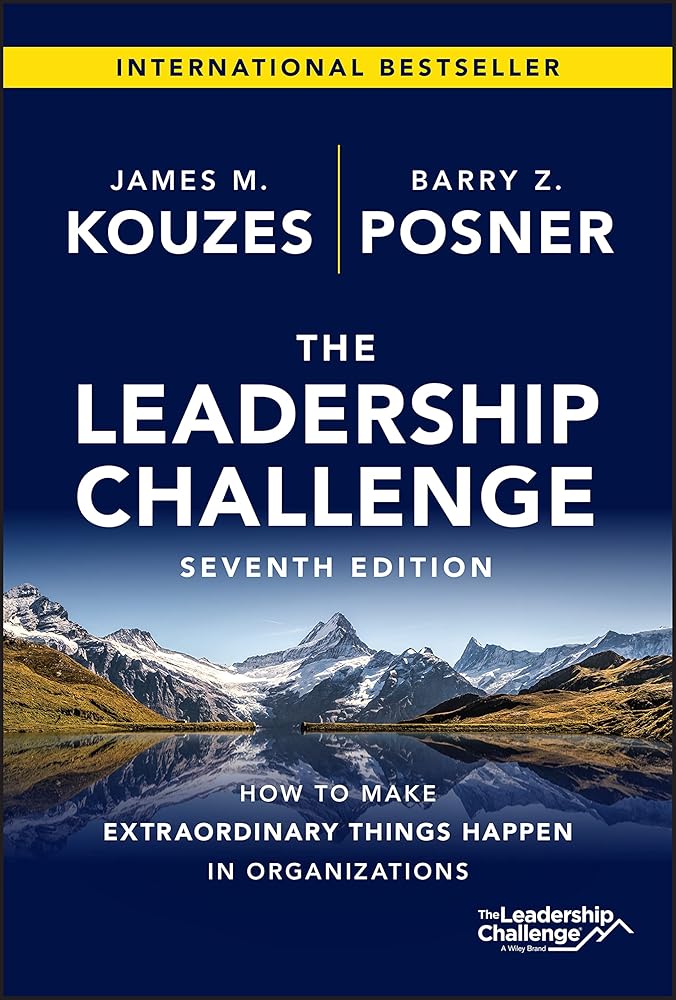 The Leadership Challenge: How to Make Extraordinary Things Happen in Organizations (J-B Leadership Challenge: Kouzes/Posner) cover image