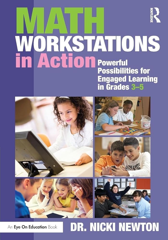 Math Workstations in Action: Powerful Possibilities for Engaged Learning in Grades 3–5 cover image