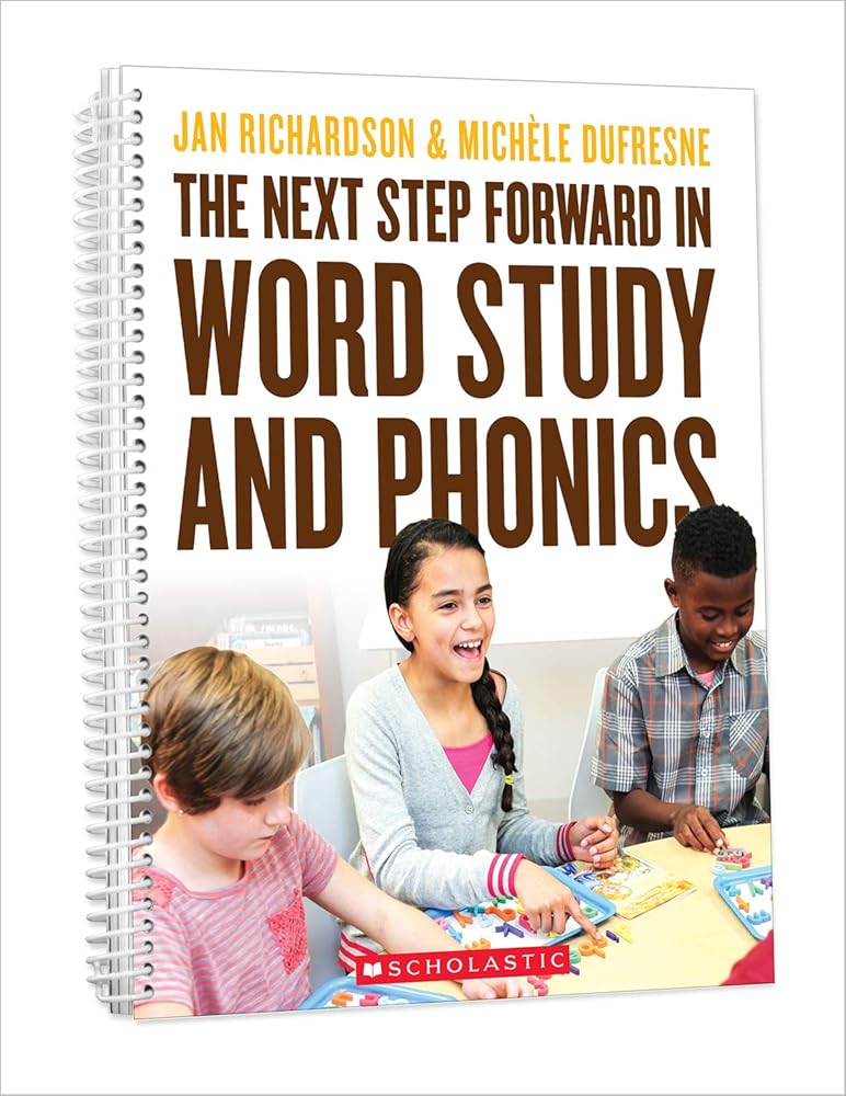 The Next Step Forward in Word Study and Phonics cover image