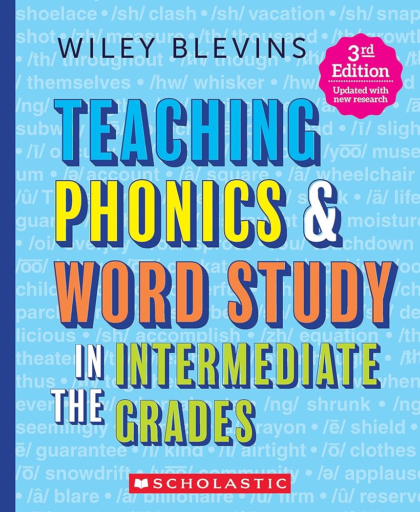 Teaching Phonics & Word Study in the Intermediate Grades, 3rd Edition cover image