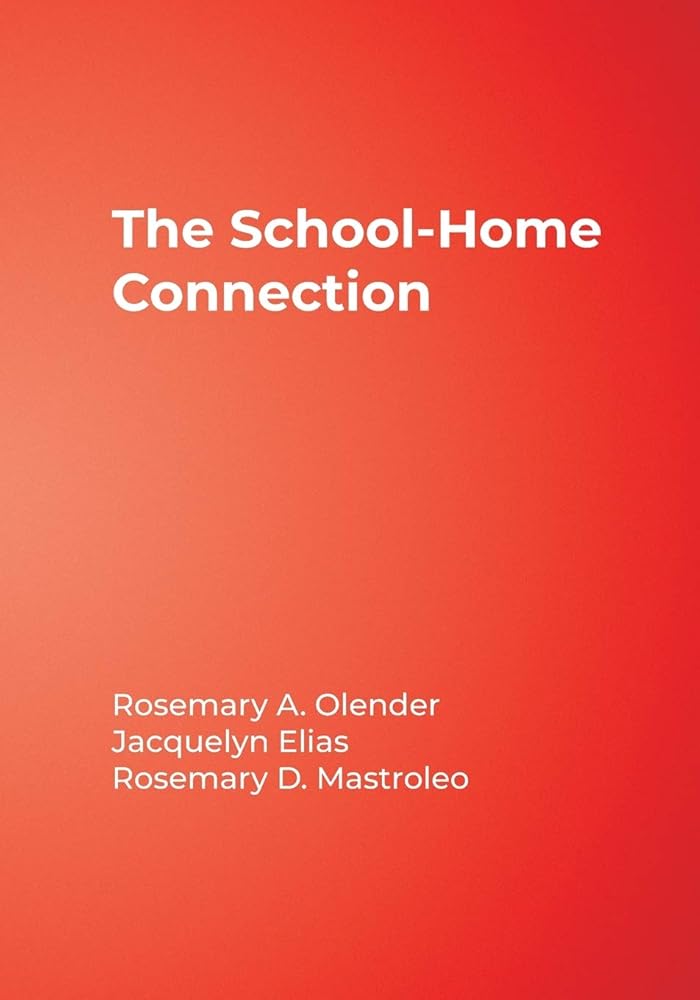 The School-Home Connection: Forging Positive Relationships With Parents cover image