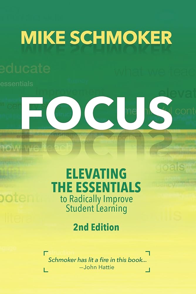 Focus: Elevating the Essentials to Radically Improve Student Learning cover image