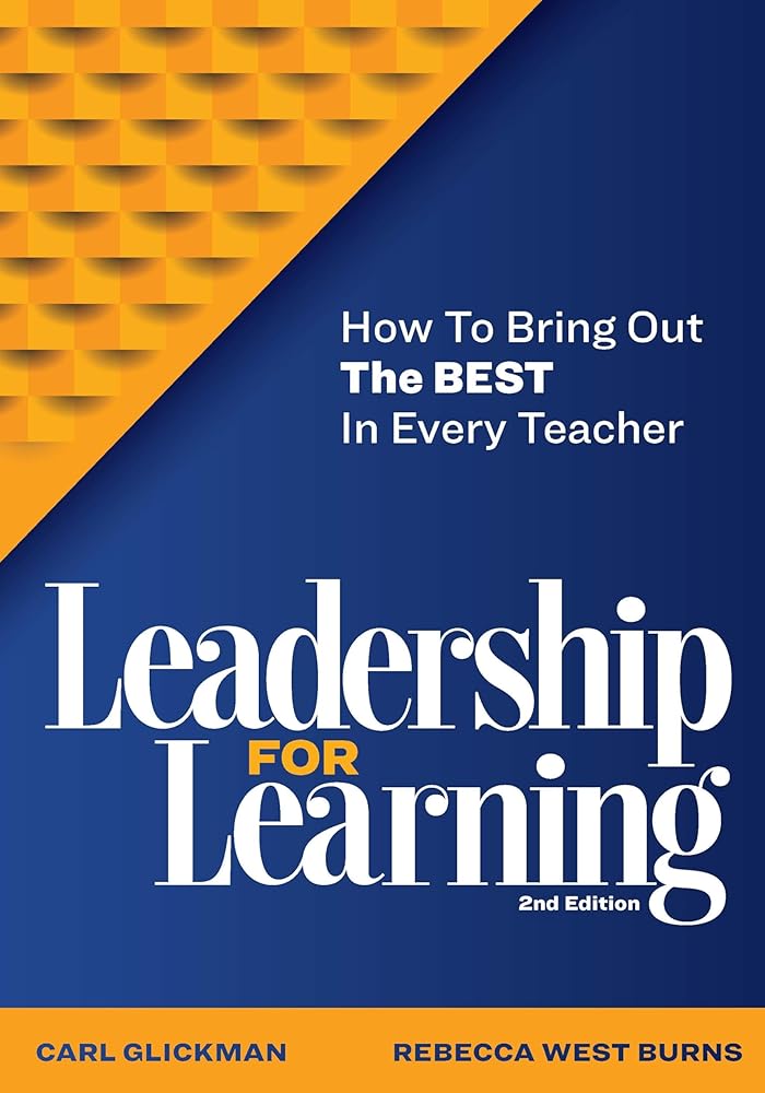 Leadership for Learning: How to Bring Out the Best in Every Teacher cover image