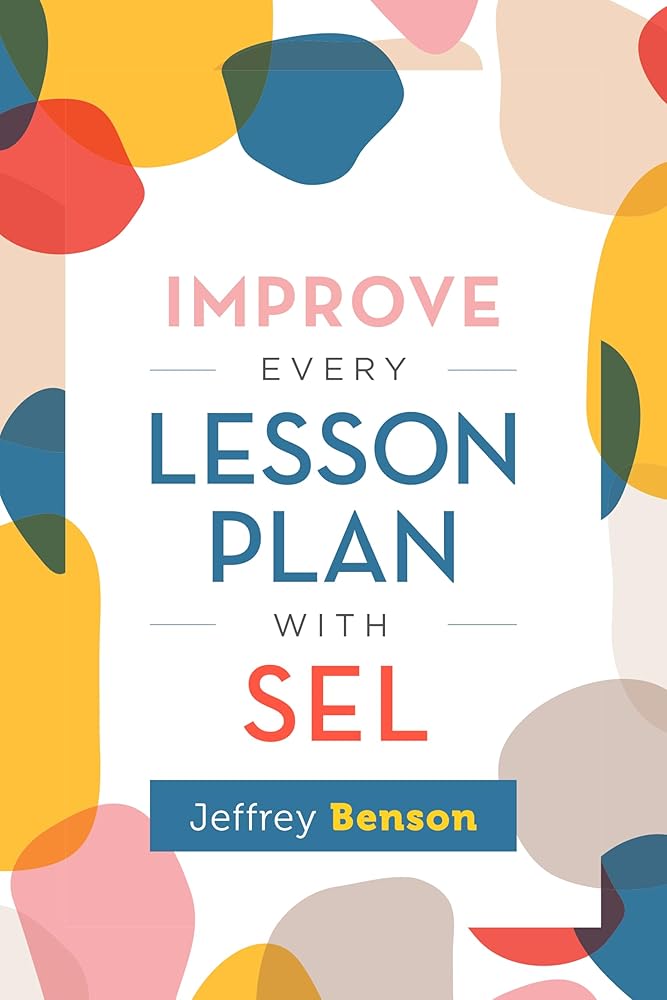 Improve Every Lesson Plan with SEL cover image