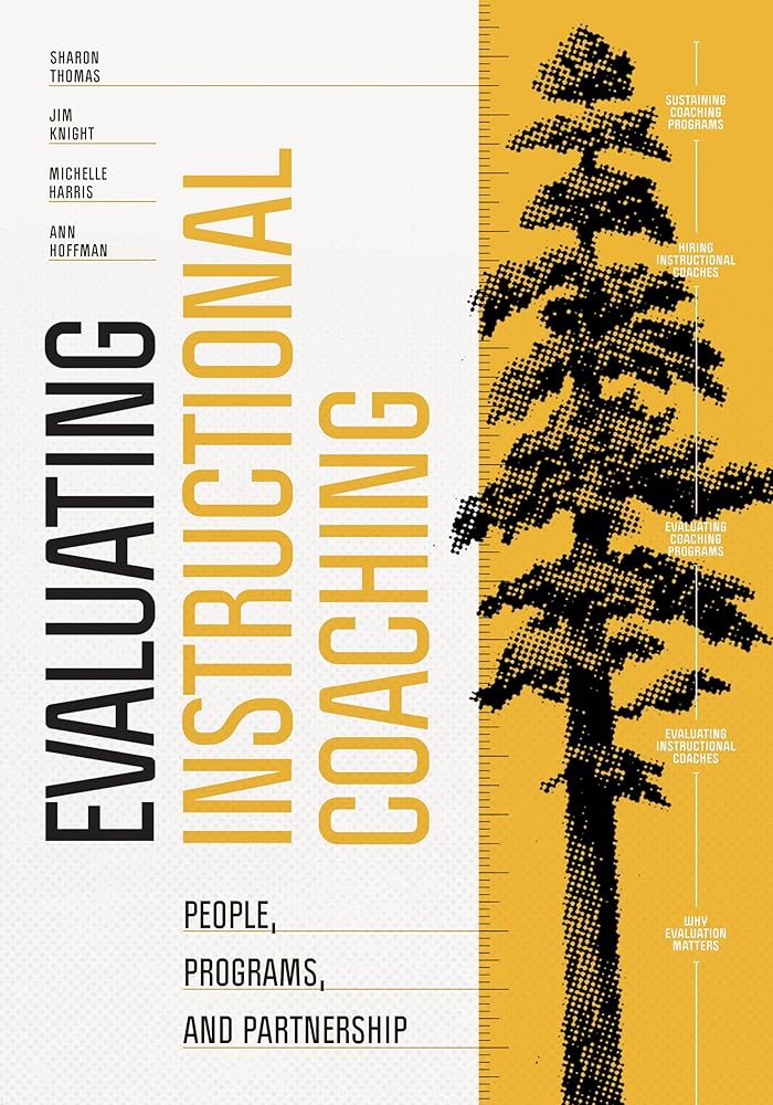 Evaluating Instructional Coaching: People, Programs, and Partnership cover image