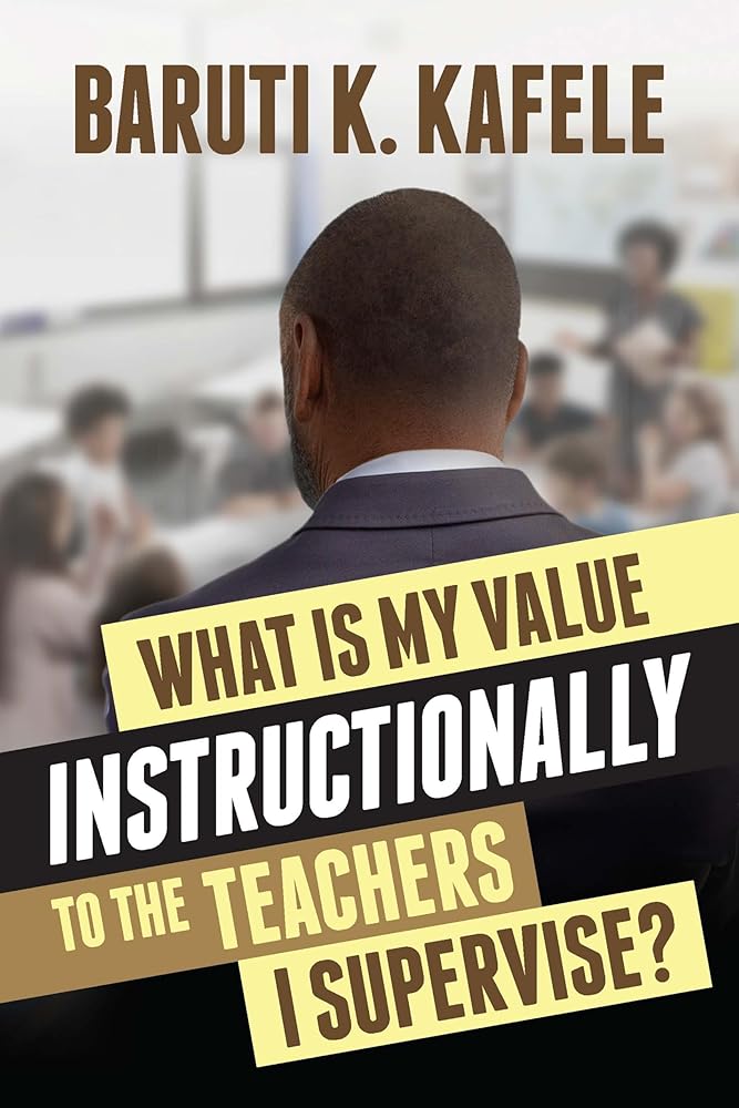 What Is My Value Instructionally to the Teachers I Supervise? cover image