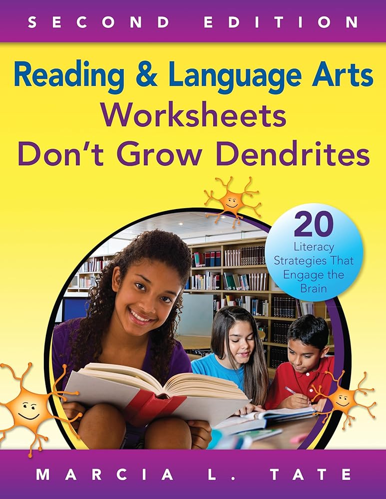 Reading and Language Arts Worksheets Don′t Grow Dendrites: 20 Literacy Strategies That Engage the Brain cover image