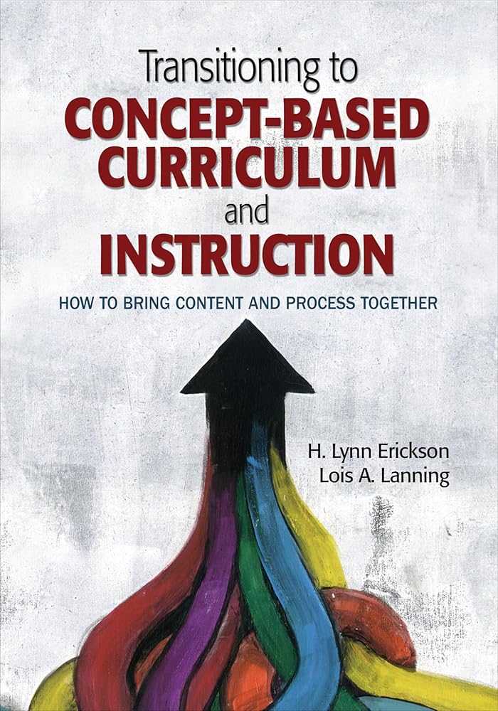 Transitioning to Concept-Based Curriculum and Instruction: How to Bring Content and Process Together cover image