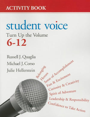 Student Voice: Turn Up the Volume 6-12 Activity Book