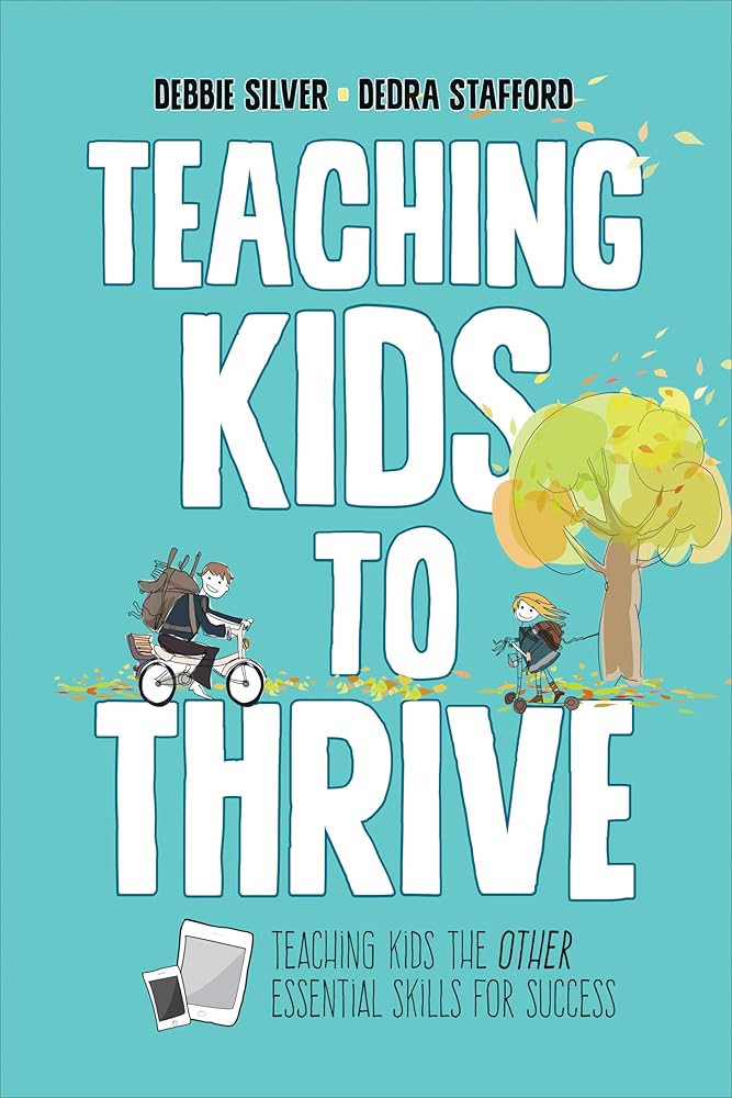Teaching Kids to Thrive: Essential Skills for Success cover image