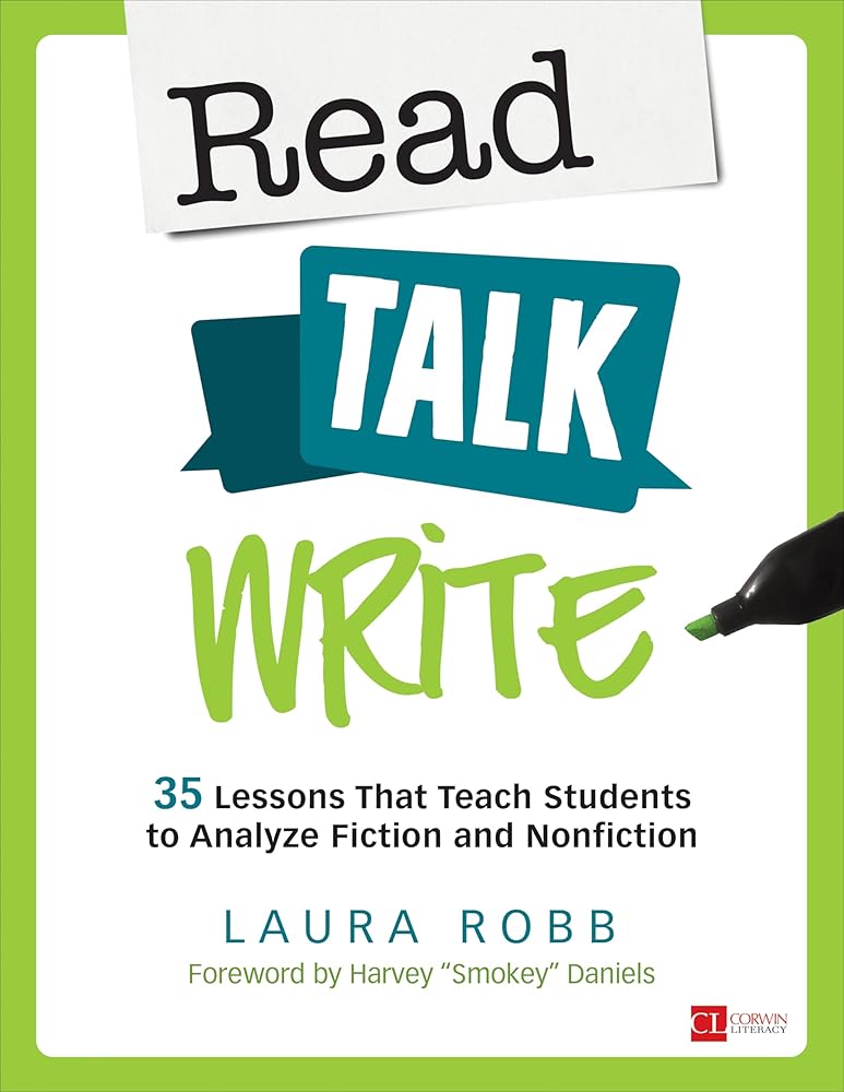 Read, Talk, Write: 35 Lessons That Teach Students to Analyze Fiction and Nonfiction (Corwin Literacy) cover image
