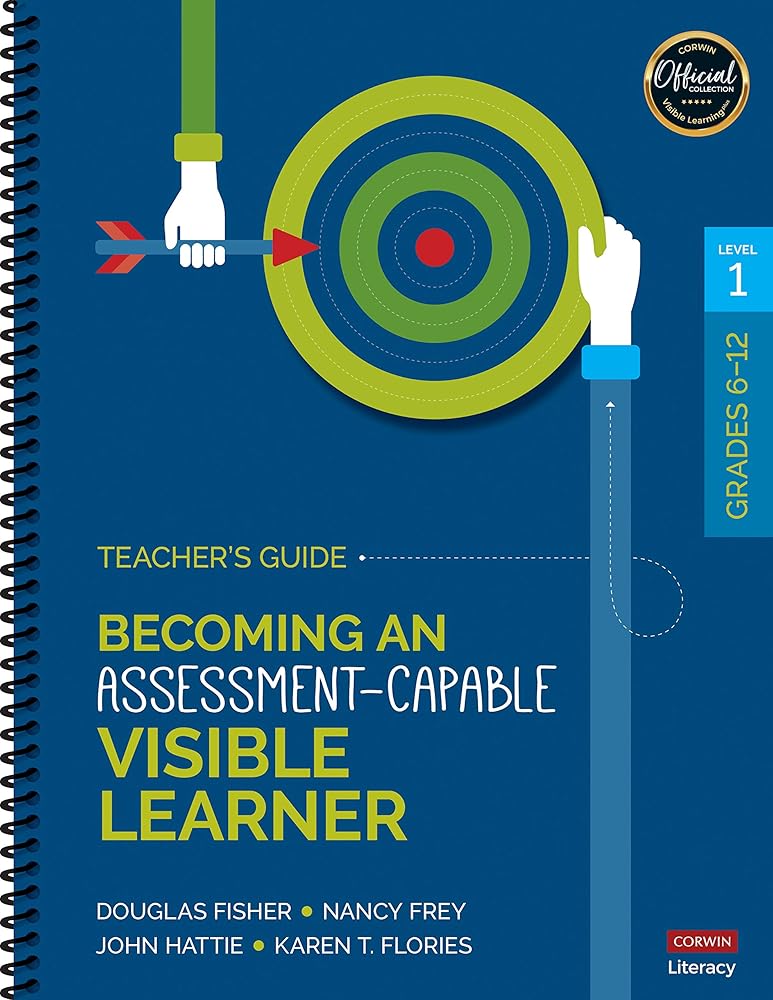 Becoming an Assessment-Capable Visible Learner, Grades 6-12, Level 1: Teacher's Guide cover image