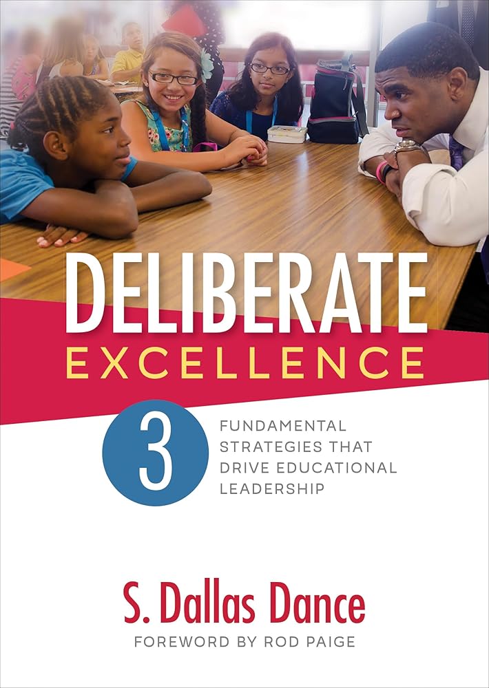 Deliberate Excellence: Three Fundamental Strategies That Drive Educational Leadership cover image