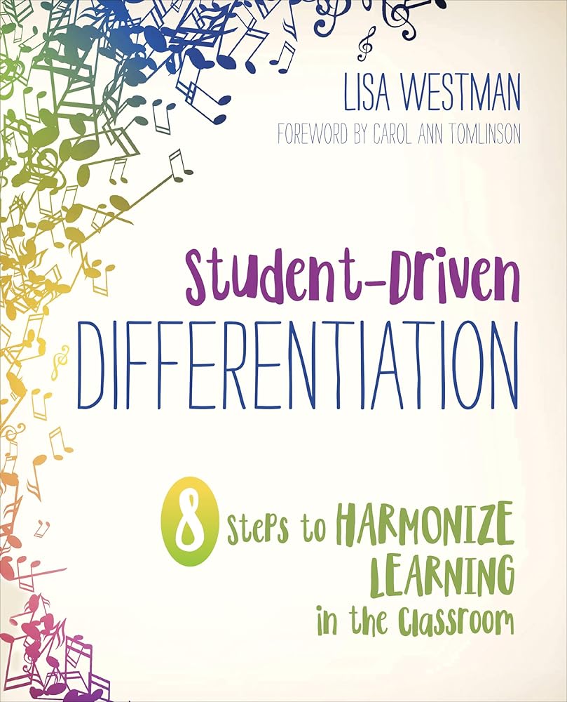 Student-Driven Differentiation: 8 Steps to Harmonize Learning in the Classroom (Corwin Teaching Essentials) cover image
