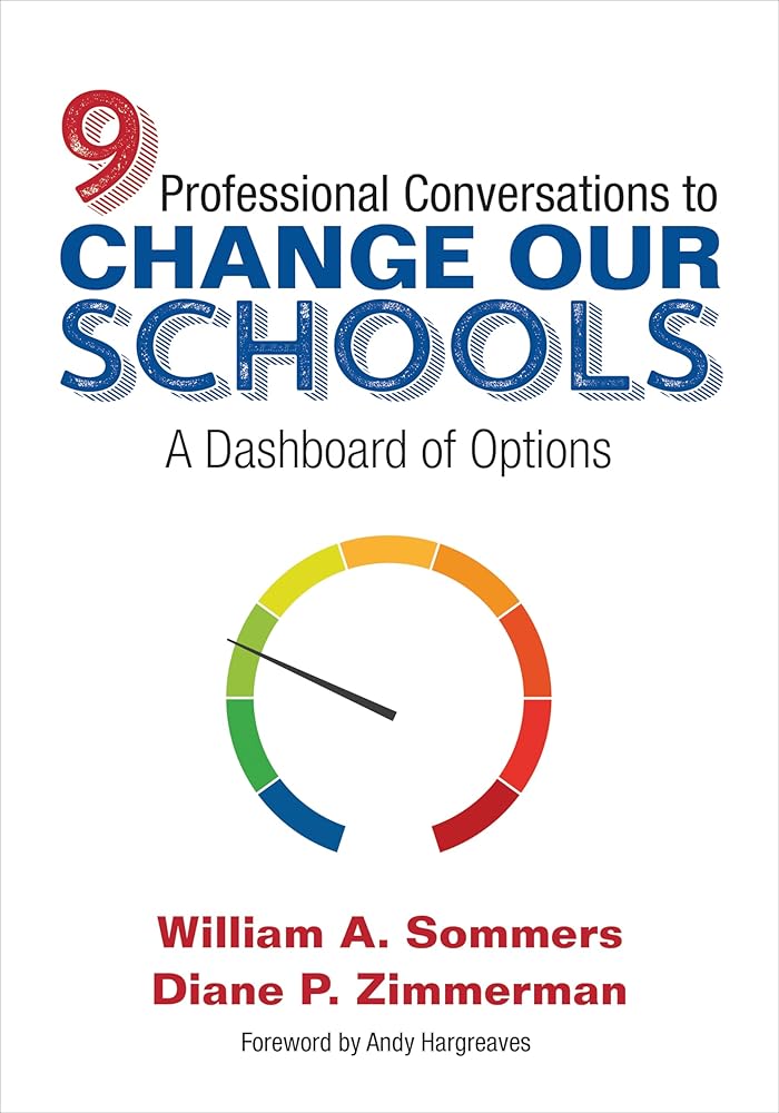 Nine Professional Conversations to Change Our Schools: A Dashboard of Options cover image