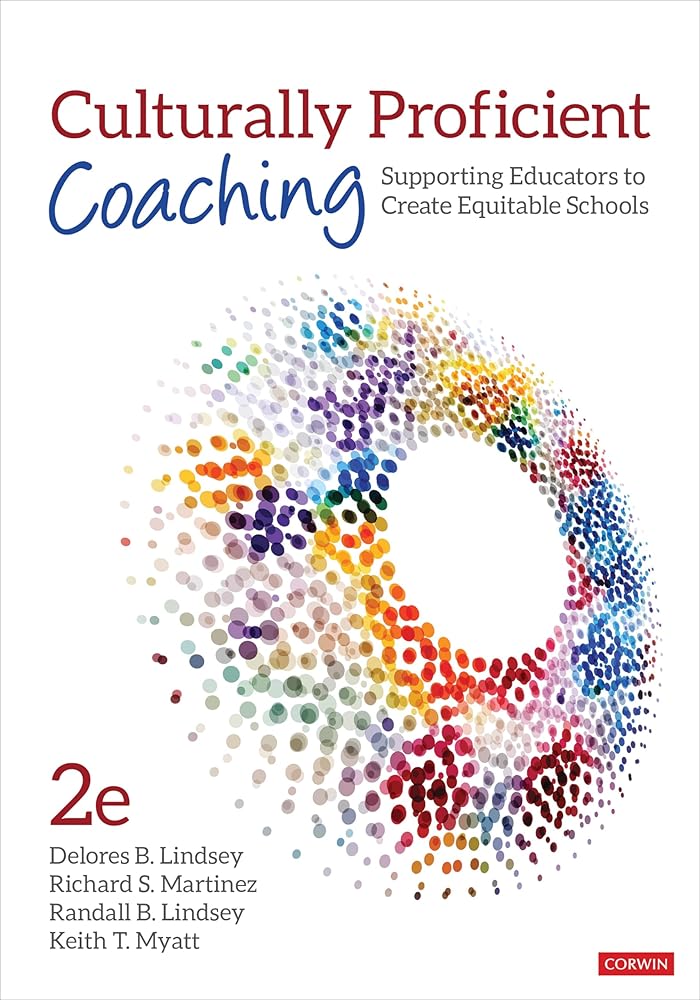 Culturally Proficient Coaching: Supporting Educators to Create Equitable Schools cover image