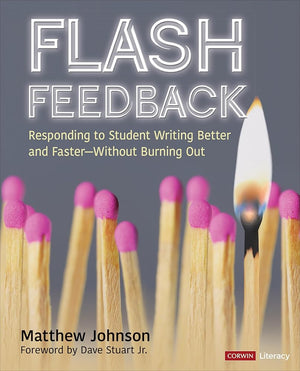Flash Feedback: Responding to Student Writing Better and Faster – Without Burning Out