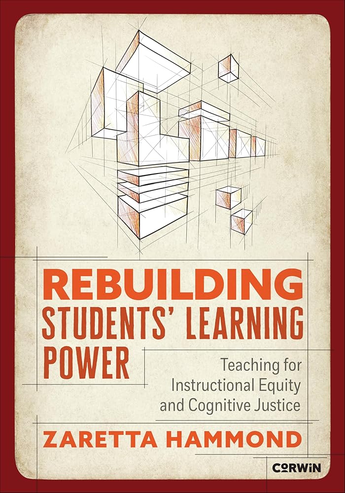 Rebuilding Students′ Learning Power: Teaching for Instructional Equity and Cognitive Justice cover image