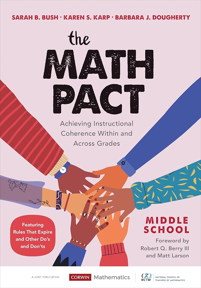 The Math Pact, Middle School: Achieving Instructional Coherence Within and Across Grades (Corwin Mathematics Series) cover image