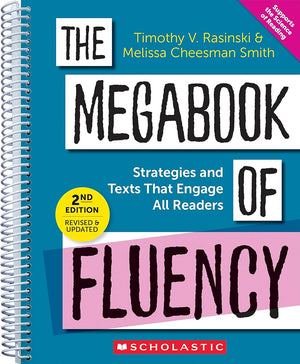 The Megabook of Fluency, 2nd Edition: Strategies and Texts to Engage All Readers