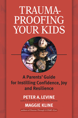 Trauma-Proofing Your Kids book cover