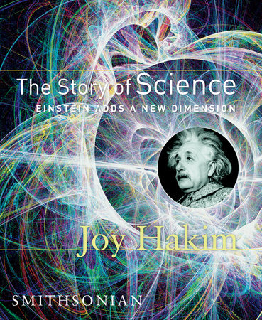 The Story of Science: Einstein Adds a New Dimension book cover