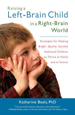 Raising a Left-Brain Child in a Right-Brain World book cover