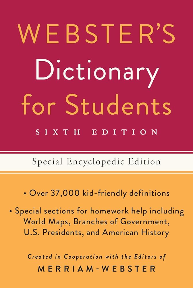 Webster's Dictionary for Students, Special Encyclopedic, Sixth Edition, Newest Edition cover image