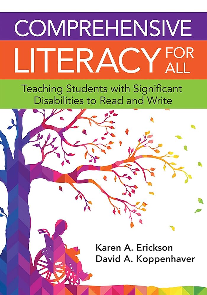 Comprehensive Literacy for All: Teaching Students with Significant Disabilities to Read and Write cover image