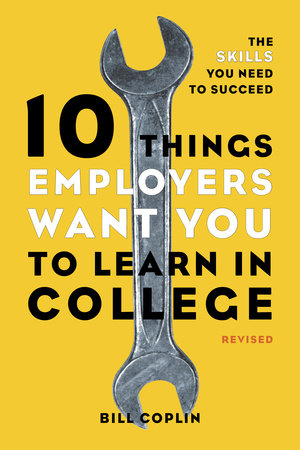 10 Things Employers Want You to Learn in College, Revised book cover