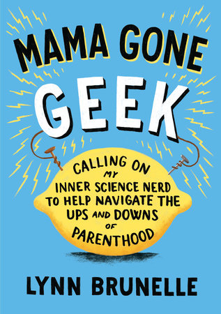 Mama Gone Geek book cover